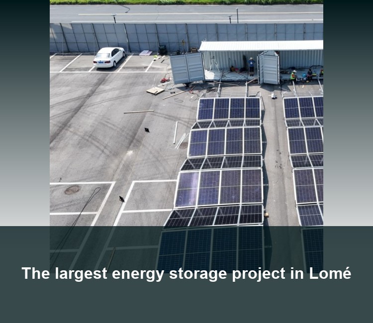 The largest energy storage project in Lomé