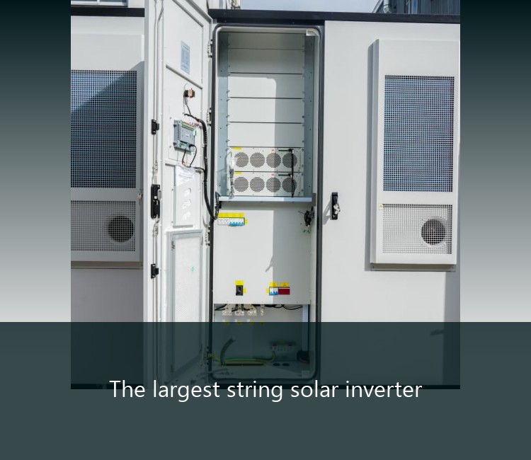 The largest string solar inverter