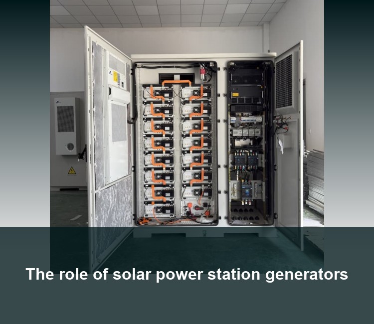 The role of solar power station generators