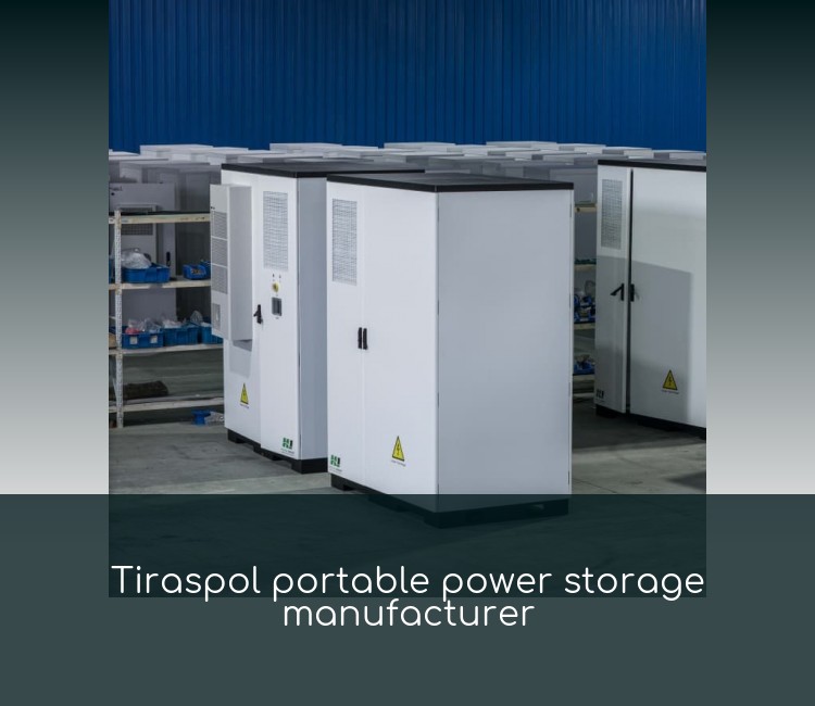 Tiraspol portable power storage manufacturer