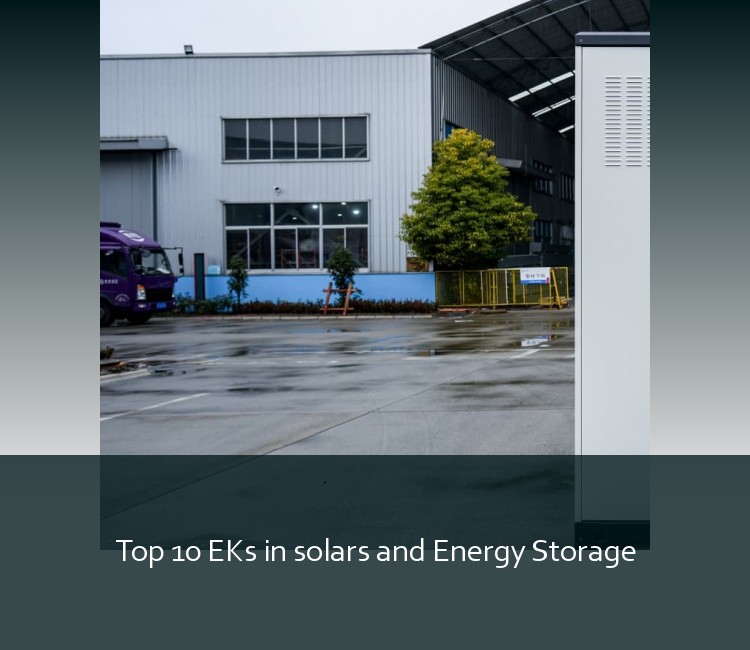 Top 10 EKs in solars and Energy Storage