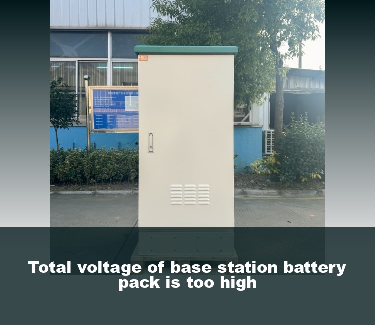 Total voltage of base station battery pack is too high