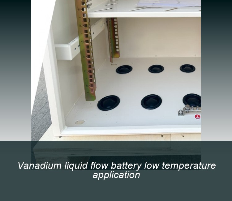 Vanadium liquid flow battery low temperature application