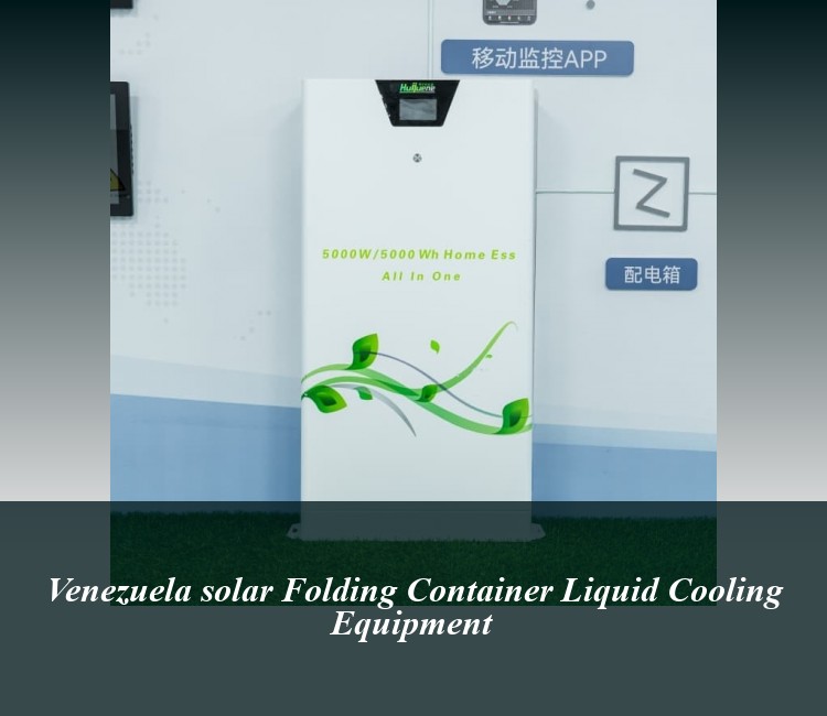 Venezuela solar Folding Container Liquid Cooling Equipment