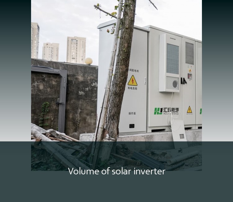 Volume of solar inverter