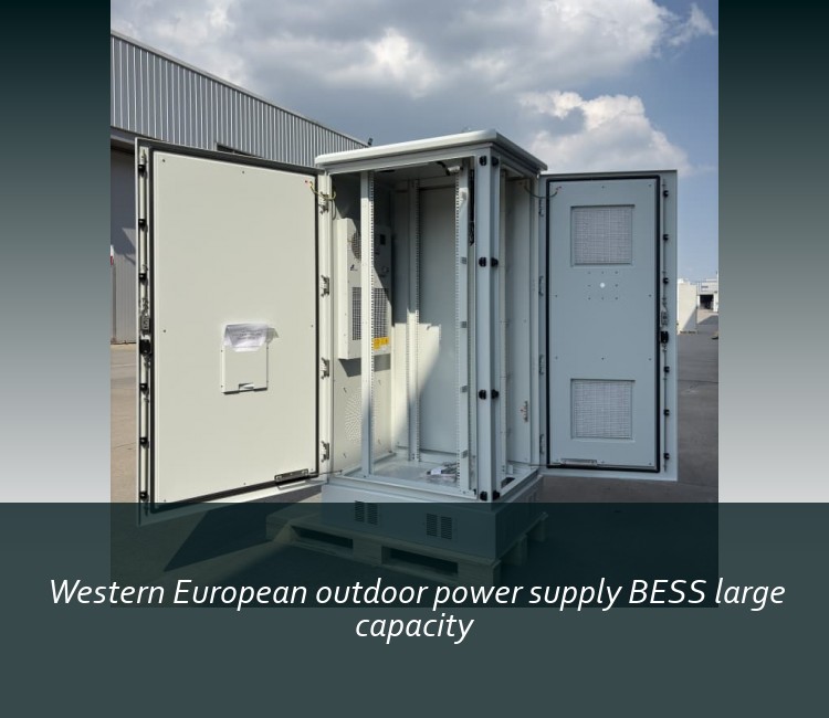 Western European outdoor power supply BESS large capacity