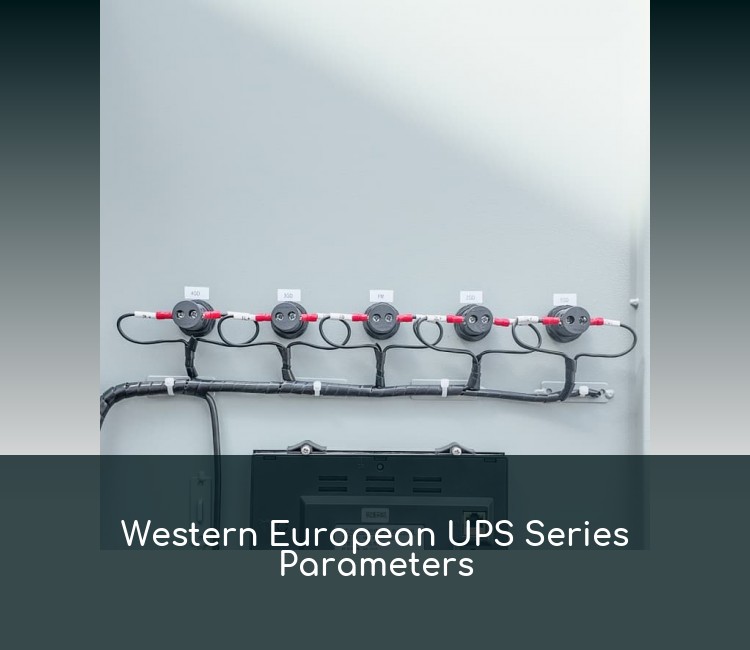 Western European UPS Series Parameters