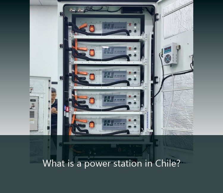 What is a power station in Chile?