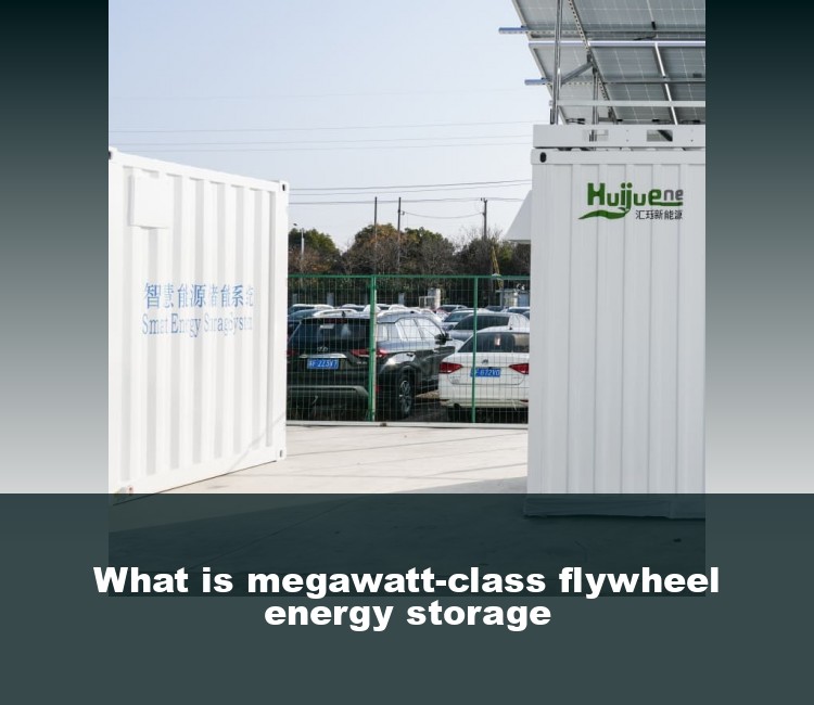 What is megawatt-class flywheel energy storage