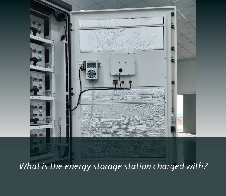 What is the energy storage station charged with?