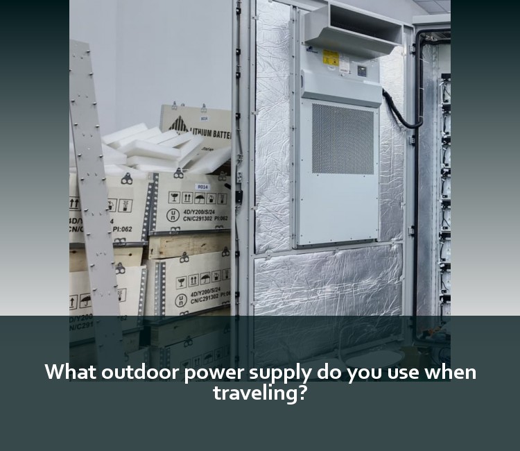What outdoor power supply do you use when traveling?