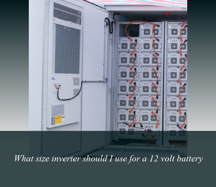 What size inverter should I use for a 12 volt battery