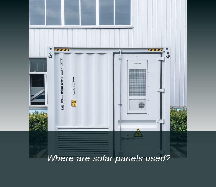 Where are solar panels used?