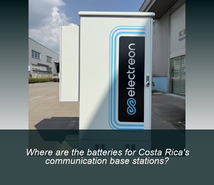 Where are the batteries for Costa Rica's communication base stations?