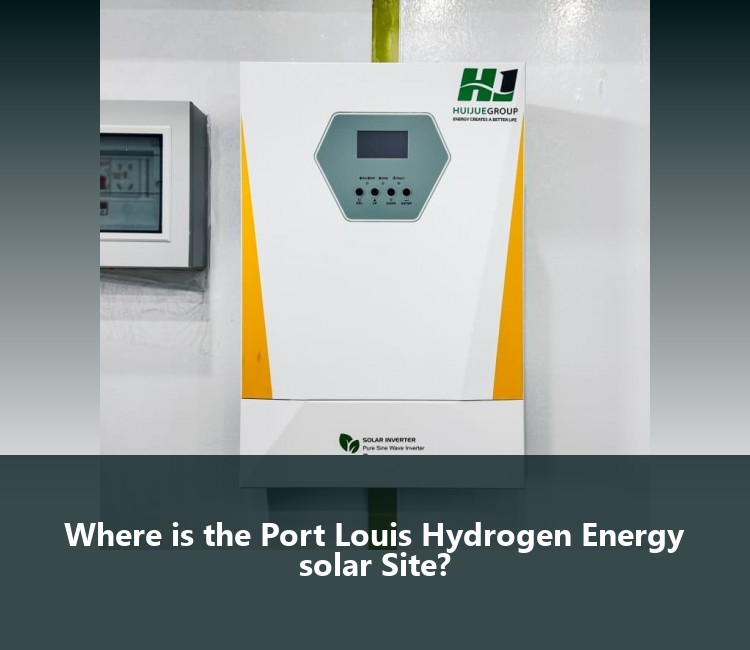 Where is the Port Louis Hydrogen Energy solar Site?