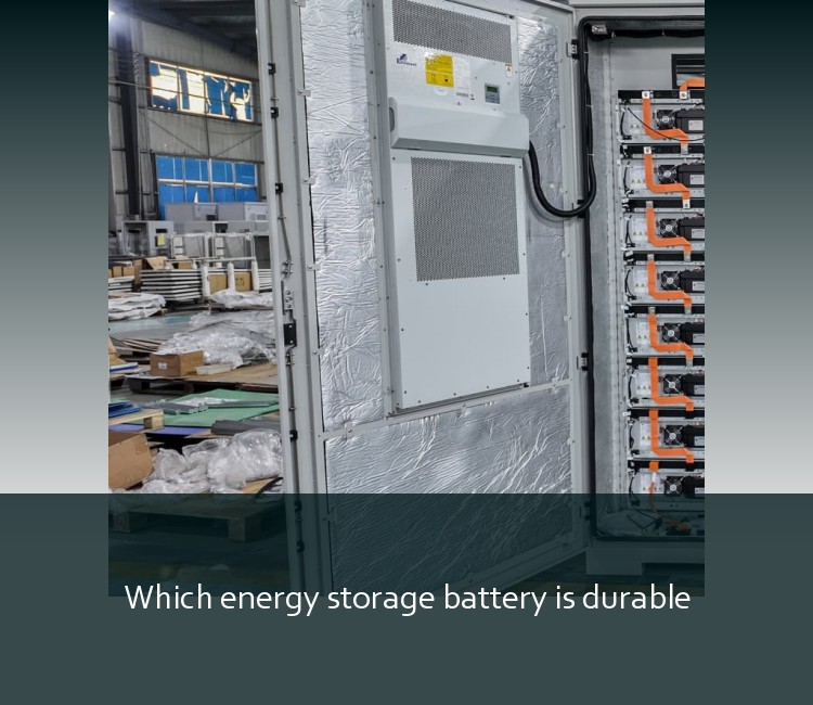 Which energy storage battery is durable