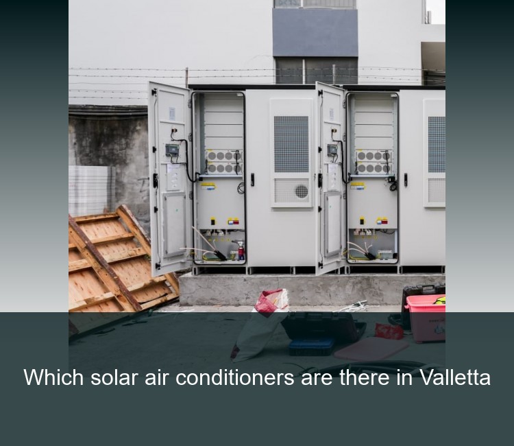 Which solar air conditioners are there in Valletta