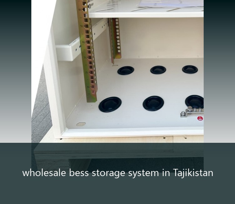 wholesale bess storage system in Tajikistan