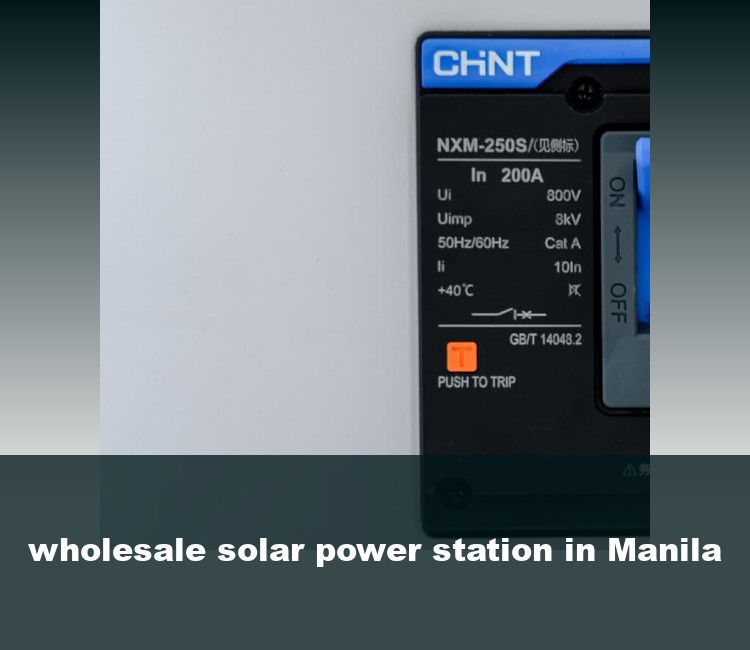 wholesale solar power station in Manila