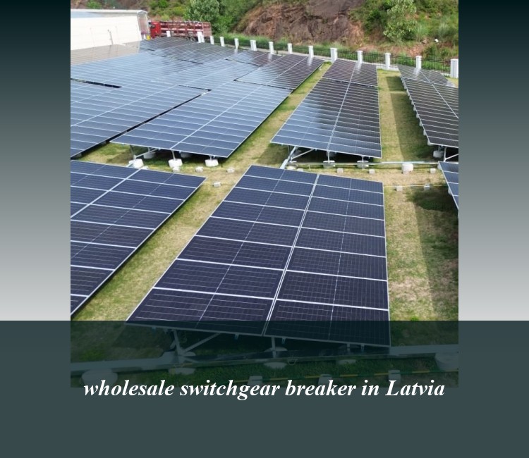 wholesale switchgear breaker in Latvia