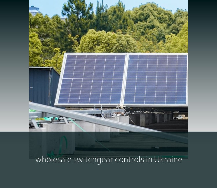 wholesale switchgear controls in Ukraine