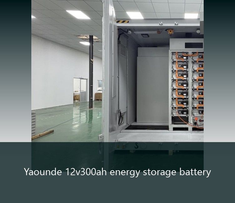 Yaounde 12v300ah energy storage battery